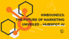 INBOUND23: The Future of Marketing Unveiled - HubSpot AI