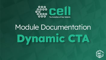 Cell Theme: Dynamic CTA Module Documentation