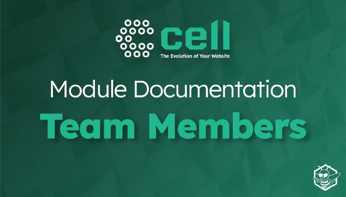 Cell Theme: Team Members Module Documentation
